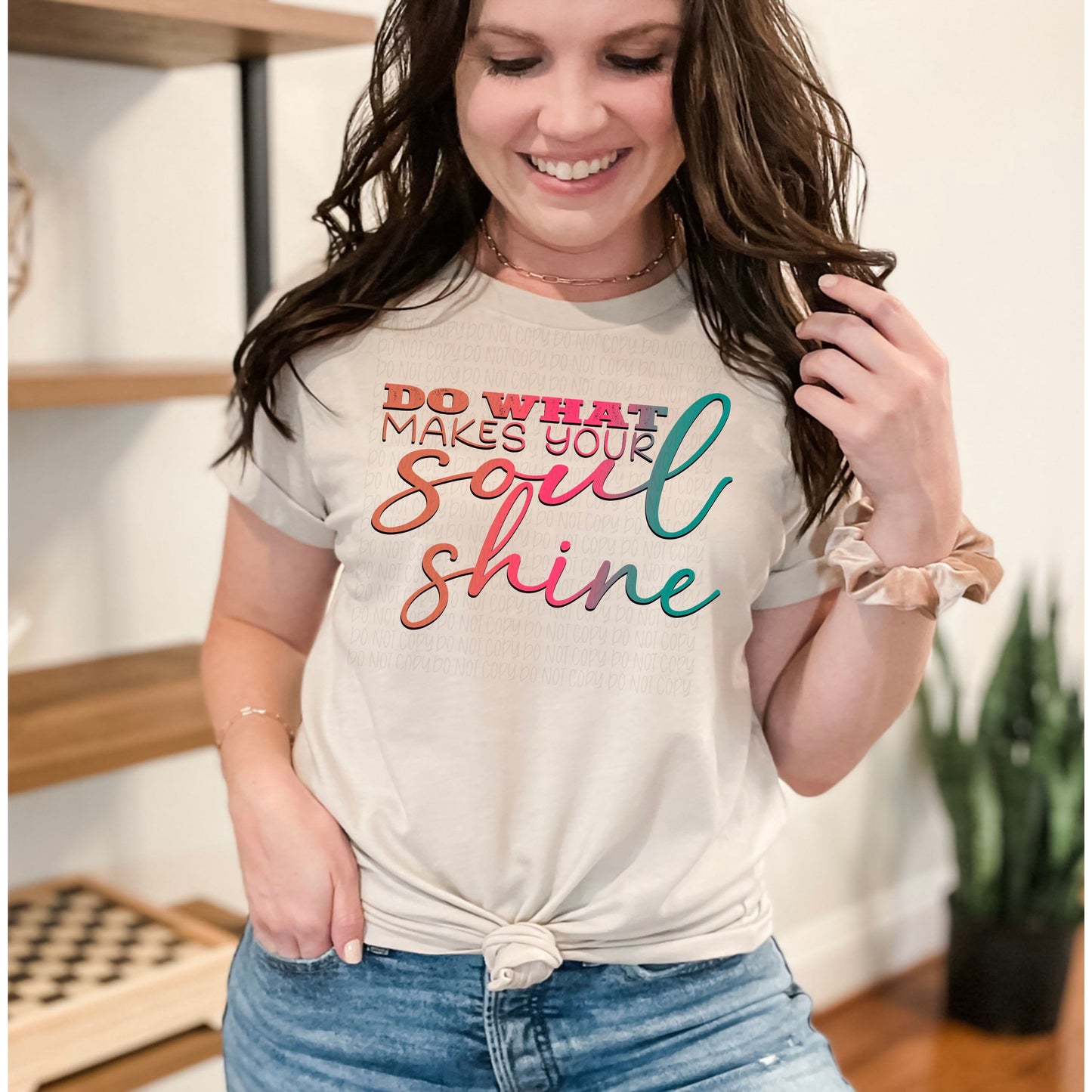 Do What Makes Your Soul Shine T-Shirt